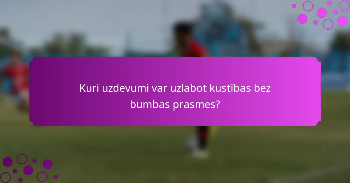 Kuri uzdevumi var uzlabot kustības bez bumbas prasmes?